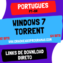 Windows 7 Torrent Ultimate 32 Bits/64 Bits Download PT-BR