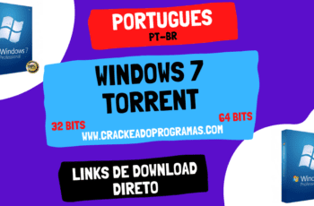 Windows 7 Torrent Todas as Versões Download PT-BR (32 bits/64 bits)