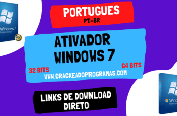 Ativador Windows 7 Gratis Download (32 bits / 64 bits) PT-BR