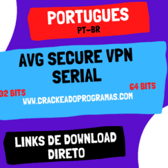 Avg Secure VPN Serial 1.11.773 + Crack Download PT-BR
