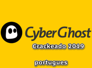 CyberGhost Crackeado 2019