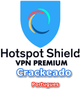 Hotspot Shield Crackeado 2019