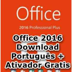 Office 2016 Download Português + Ativador Gratis PT-BR