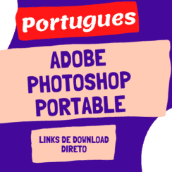 Adobe Photoshop Portable Download Portugues 2022 Gratis PT-BR