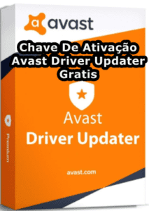 Chave De Ativação Avast Driver Updater Gratis