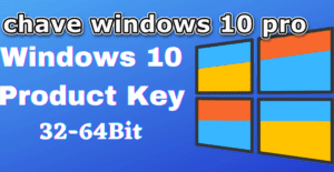 chave windows 10 pro