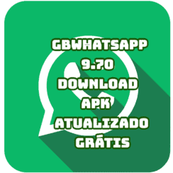 GBwhatsapp 9.70 Download Apk Atualizado Grátis PT-BR
