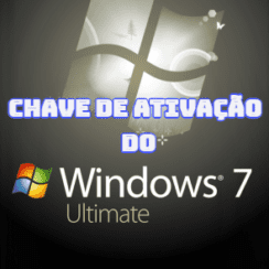 Chave De Ativação Do Windows 7 Ultimate Grátis Português PT-BR