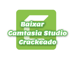 Baixar Camtasia Studio Crackeado Português Gratis Download 2022 PT-BR
